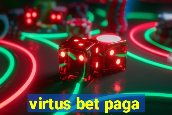 virtus bet paga